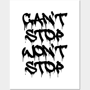 Can't Stop Won't Stop 1A Posters and Art